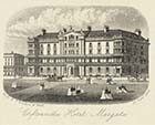 Cliftonville Hotel, 17 June 1868 | Margate History